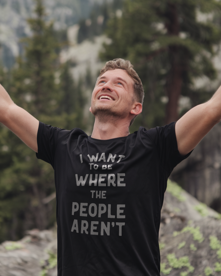 I Want To Be Where The People Aren't Tee