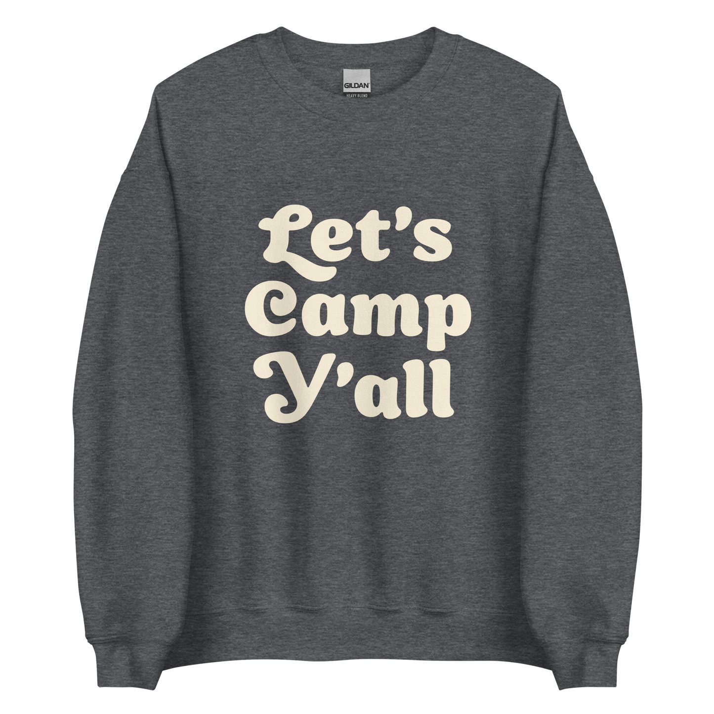 Let's Camp Y'all Sweatshirt - Campy Goods and Gear