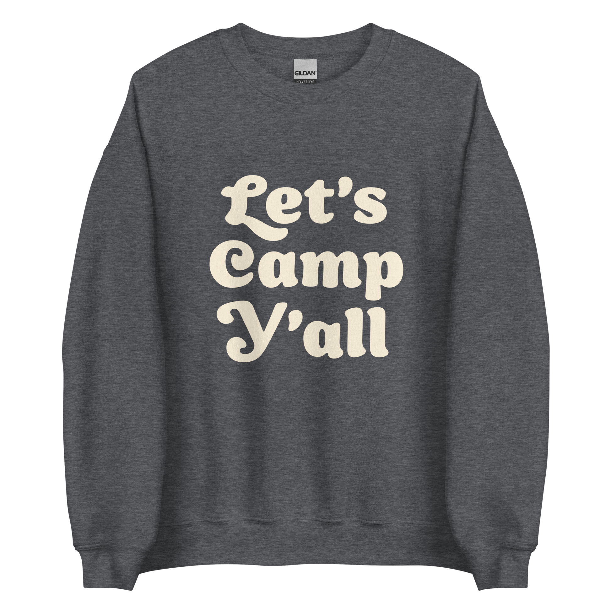 Let's Camp Y'all Sweatshirt - Campy Goods and Gear