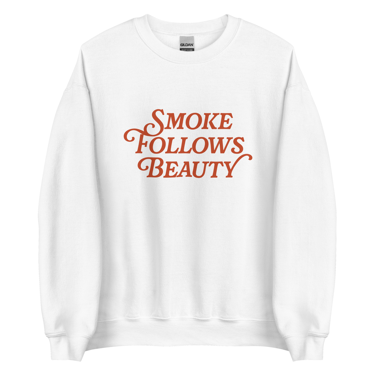 Smoke Follows Beauty Sweatshirt - Campy Goods and Gear