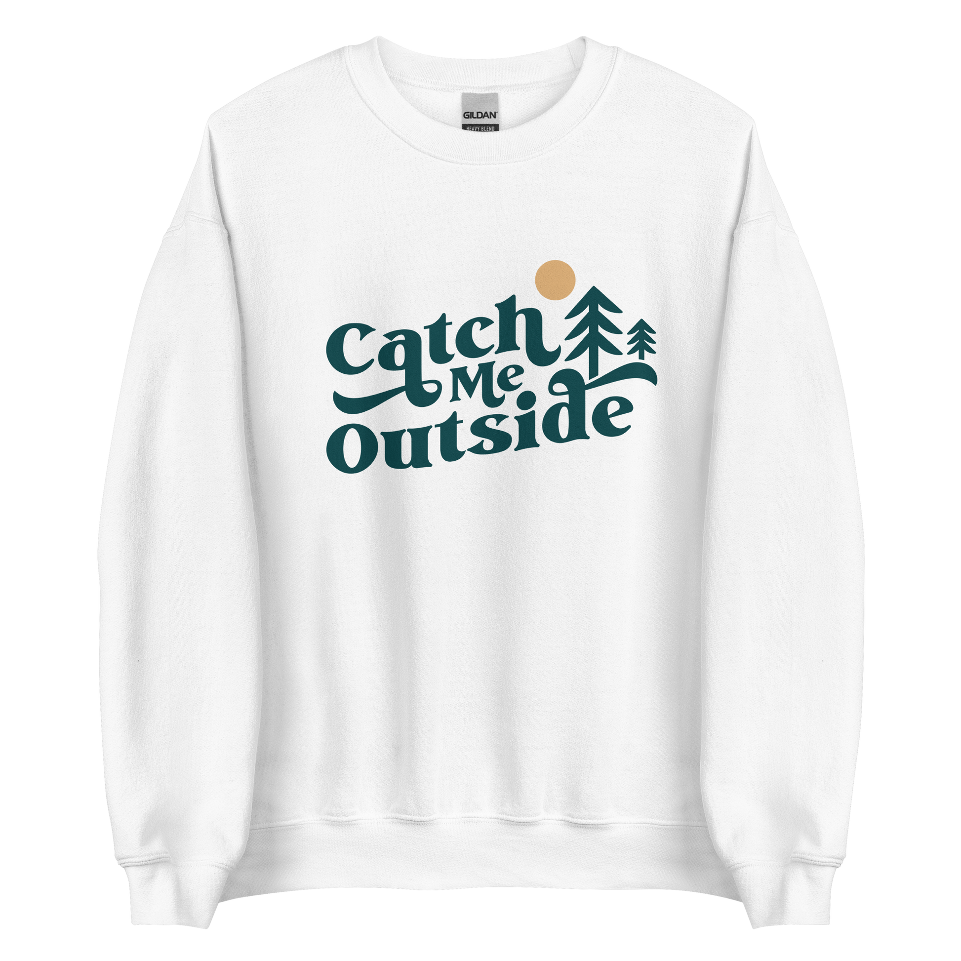 Catch Me Outside Sweatshirt - Campy Goods and Gear