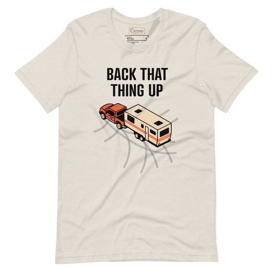 Back That Thing Up RV Tee