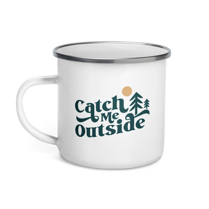 Catch Me Outside Camp Mug - Campy Goods and Gear