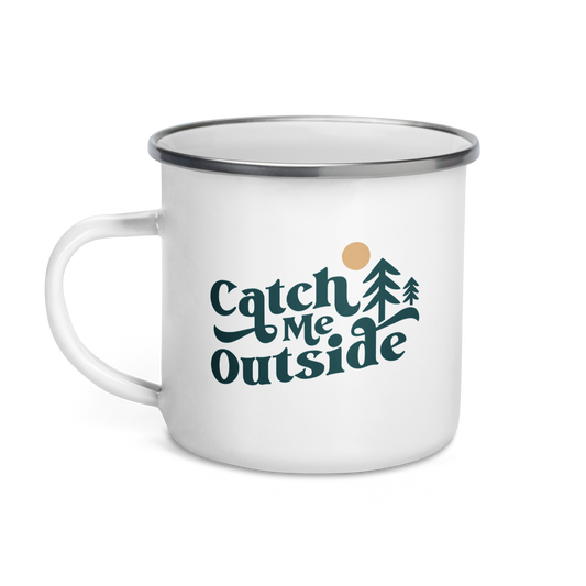 Catch Me Outside Camp Mug - Campy Goods and Gear