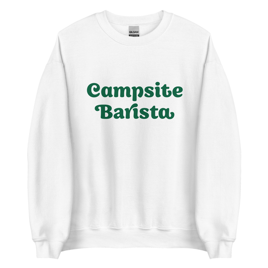 Campsite Barista Sweatshirt - Campy Goods and Gear
