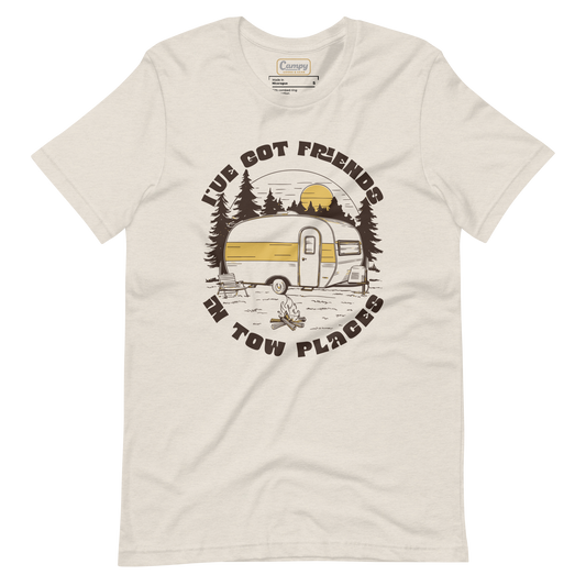 I've Got Friends in Tow Places Tee