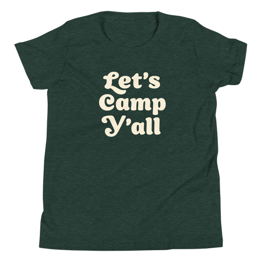 Let's Camp Y'all Youth Shirt